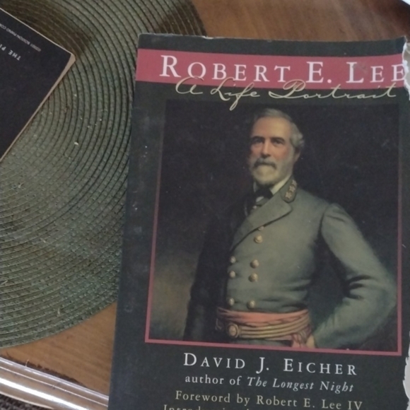 Robert E. Lee: A Life Portrait by David J. Eicher - Picture 1 of 2
